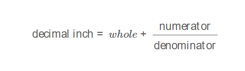 Fraction Inches to Decimal Inch