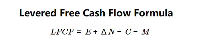 Levered Free Cash Flow Formula