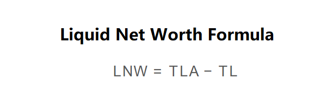 Liquid Net Worth Formula
