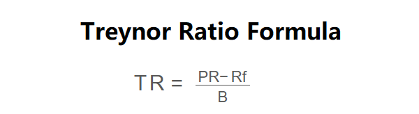 Treynor Ratio Formula