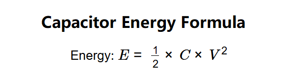 Capacitor Energy Formula