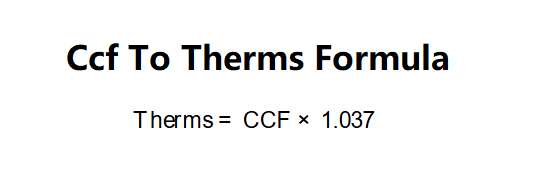 CCF to Therms Formula