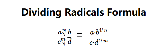 Dividing Radicals Formula