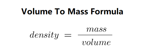 Volume to Mass Formula
